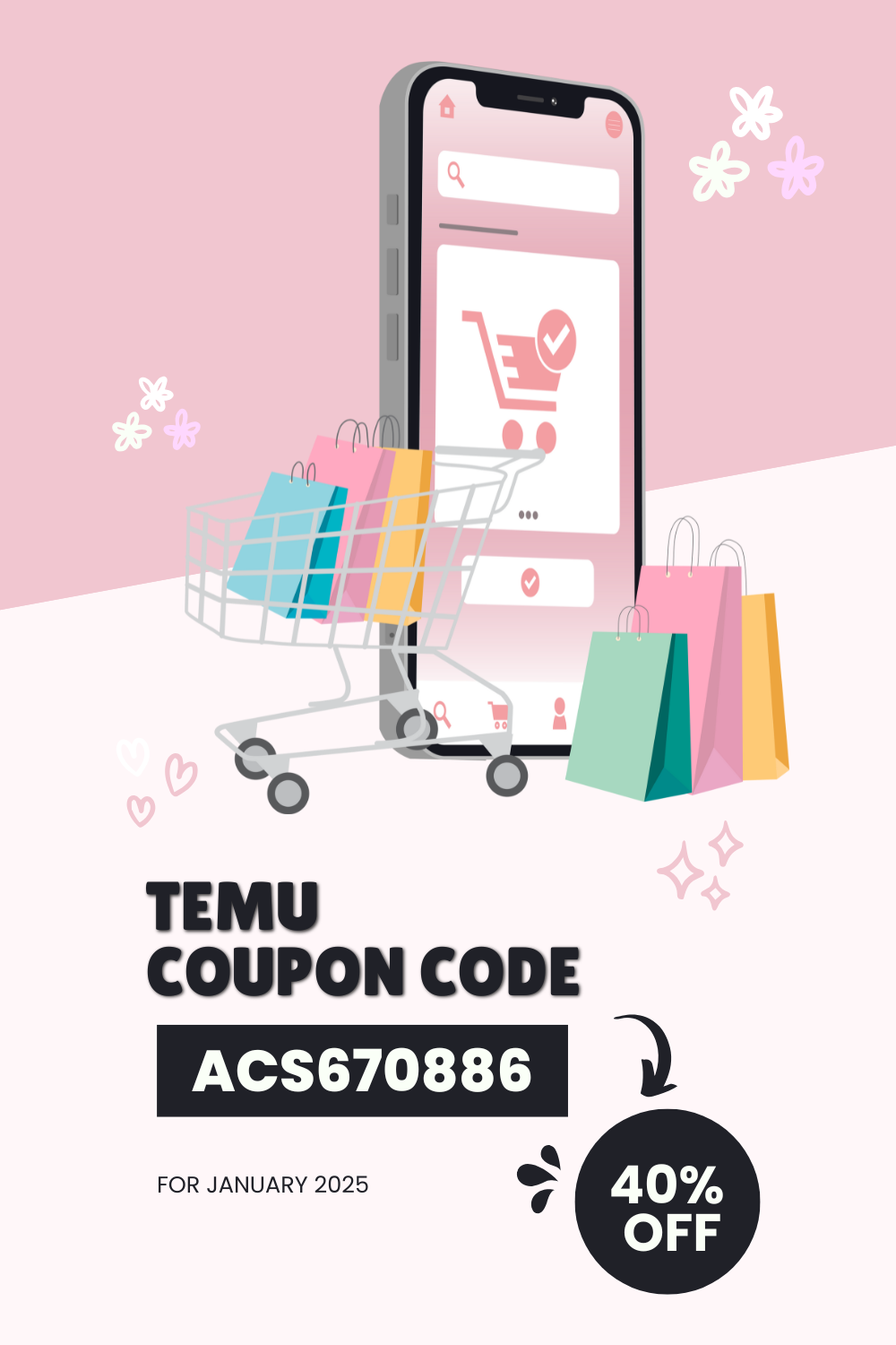 Temu Coupon Code 40% Off [acs670886] For January 2025 (1000 x 1500 px).png