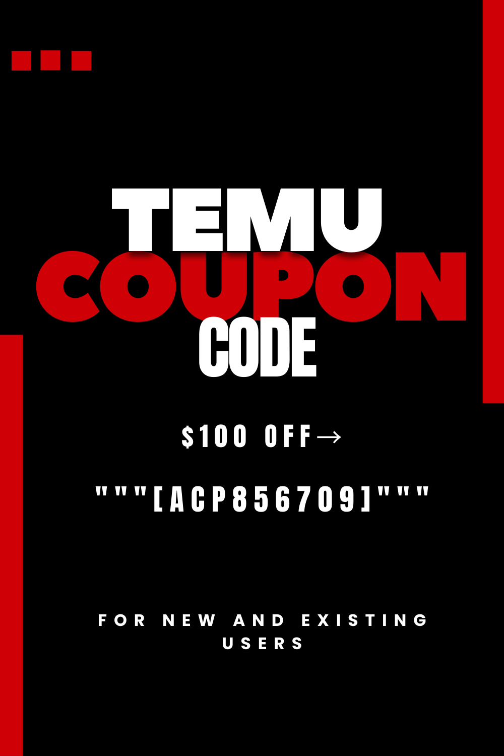 Temu Coupon Code $100 Off→[acp856709] For New and Exusting Users (1000 x 1500 px).png