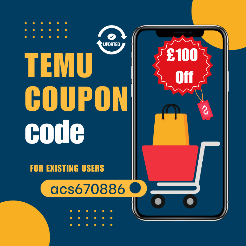 [Updated] Temu Coupon Code £100 Off [acs670886] For Existing Users (800 x 800 px).png